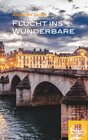 Buchcover Flucht ins Wunderbare