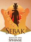 Buchcover Sebak II. - Krieger der Sphinxe