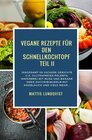 Buchcover Vegane Rezepte für den Schnellkochtopf Teil II