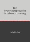 Buchcover Die hypnotherapeutische Musikentspannung