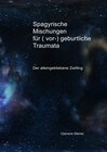 Buchcover Spagyrik / Spagyrische Mischungen für (vor-) geburtliche Traumata