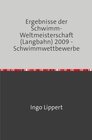 Buchcover Sportstatistik / Ergebnisse der Schwimm-Weltmeisterschaft (Langbahn) 2009 - Schwimmwettbewerbe