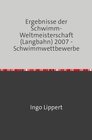Buchcover Sportstatistik / Ergebnisse der Schwimm-Weltmeisterschaft (Langbahn) 2007 - Schwimmwettbewerbe