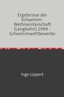 Buchcover Sportstatistik / Ergebnisse der Schwimm-Weltmeisterschaft (Langbahn) 1994 - Schwimmwettbewerbe
