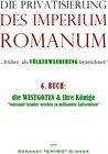 Buchcover Die Privatisierung des Imperium Romanum / die Privatisierung des Imperium Romanum VI.