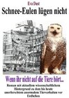 Buchcover Schneeeulen lügen nicht