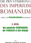 Buchcover Die Privatisierung des Imperium Romanum / Die Privatisierung des Imperium Romanum VIII.