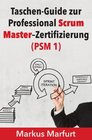 Buchcover Taschen-Guide zur Professional Scrum Master–Zertifizierung (PSM 1)