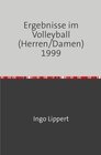 Buchcover Sportstatistik / Ergebnisse im Volleyball (Herren/Damen) 1999