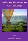Buchcover Abenteuer mit Rahel Feldmaus und Tabea Wildschwein / Rahel und Tabea und der Geist der Berge