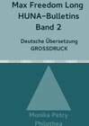 Buchcover Max Freedom Long, HUNA-Bulletins Band 2, Deutsche Übersetzung, Großdruck