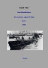 Buchcover Drei Musketiere - Eine verlorene Jugend im Krieg, Band 9