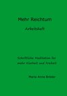 Buchcover Schriftliche Meditationen für mehr Klarheit und Freiheit / Mehr Reichtum