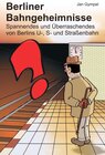 Buchcover Berliner Bahngeheimnisse