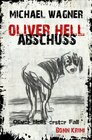Buchcover Oliver Hell / Oliver Hell - Abschuss