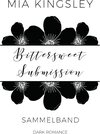 Buchcover Bittersweet Submission – Sammelband