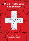 Buchcover Die Zerschlagung der Schweiz