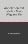 Buchcover Abnehmen mit Erfolg - Mein Weg ans Ziel