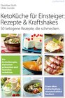 Buchcover Ketoküche für Einsteiger: Rezepte & Kraftshakes