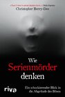 Buchcover Wie Serienmörder denken