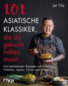 Buchcover 101 asiatische Klassiker, die du gekocht haben musst