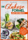 Buchcover Die Glukose-Formel: Das Kochbuch