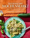 Buchcover Wochenmarkt. Mit Freude genießen