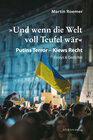 Buchcover »Und wenn die Welt voll Teufel wär«. Putins Terror – Kiews Recht