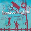 Buchcover Kannawoniwasein - Manchmal fliegt einem alles um die Ohren