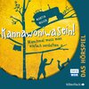 Buchcover Kannawoniwasein - Hörspiele 1: Kannawoniwasein - Manchmal muss man einfach verduften - Das Hörspiel