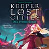 Buchcover Keeper of the Lost Cities - Das Vermächtnis (Keeper of the Lost Cities 8)