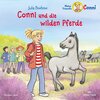 Buchcover Conni und die wilden Pferde (Meine Freundin Conni - ab 6)