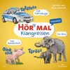 Buchcover Hör mal (Klangreisen): Die Fahrzeuge, Der Bauernhof, Im Zoo