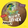 Buchcover Bitte nicht öffnen - Hörspiele 5: Magic! Das Hörspiel