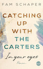 Buchcover Catching up with the Carters - In your eyes