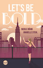 Buchcover Let's be bold
