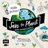 Buchcover Save the Planet – Das Ausmalbuch – Colors for Future!