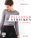 Buchcover Pullover stricken – Das Grundlagenwerk