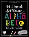 Buchcover Handlettering – 44 Alphabete für alle Anlässe: Leg los, entdecke deinen Stil!