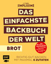 Buchcover Simplissime – Das einfachste Backbuch der Welt: Brot