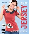 Buchcover Alles Jersey – Shirts und Tops