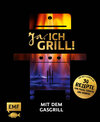 Buchcover Ja, ich grill! – Mit dem Gasgrill