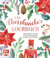 Buchcover Das Nussknacker-Kochbuch