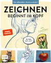 Buchcover Zeichnen beginnt im Kopf – Die ultimative Zeichenschule von YouTube-Zeichnerin LinaFleer