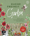 Buchcover Kleine Freiheit Garten – Glücklich im Schrebergarten