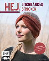 Buchcover Hej. Stirnbänder stricken