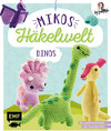 Buchcover Mikos Häkelwelt – Dinos