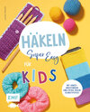 Buchcover Häkeln super easy – Für Kids