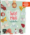 Buchcover Sweet Minis häkeln – Niedliche Glücksbringer