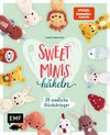 Buchcover Sweet Minis häkeln – Niedliche Glücksbringer